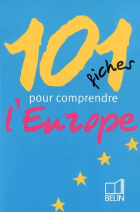 Couverture du produit · 101 fiches pour comprendre l'Europe