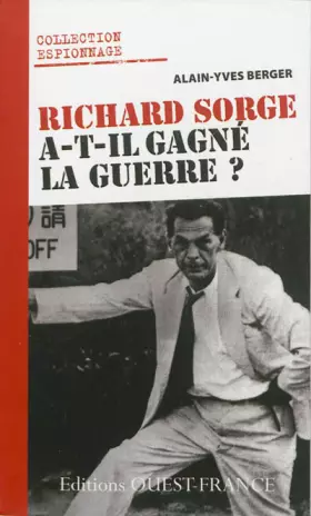 Couverture du produit · Richard Sorge a-t-il gagné la guerre ?