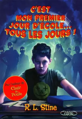 Couverture du produit · C'est mon premier jour d'école... tous les jours!