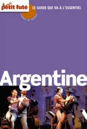 Couverture du produit · argentine 2014 carnet de voyage petit fute