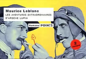 Couverture du produit · Les aventures extraordinaires d'Arsène Lupin : L'aiguille creuse  Le bouchon de cristal