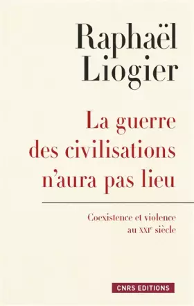 Couverture du produit · La Guerre des civilisations n'aura pas lieu