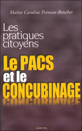 Couverture du produit · Le Pacs et le Concubinage