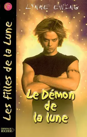 Couverture du produit · Les Filles de la Lune, Tome 7 : Le Démon de la Lune