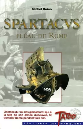 Couverture du produit · Spartacus, fléau de Rome