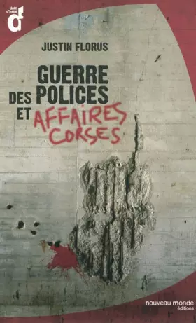 Couverture du produit · Guerre des polices et affaires corses