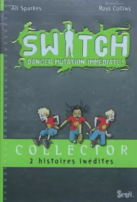 Couverture du produit · Switch : Les grenouilles piquent leur crise : Collector 2 histoires inédites : Grenouilles à gogo et Triton en péril