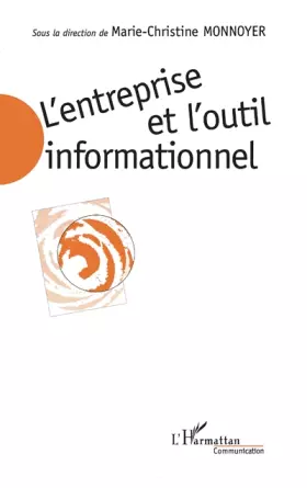 Couverture du produit · Entreprise et l'outil informationnel (l')