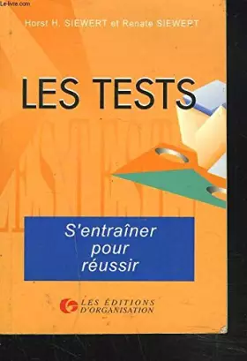 Couverture du produit · LES TESTS . S'ENTRAINER POUR REUSSIR