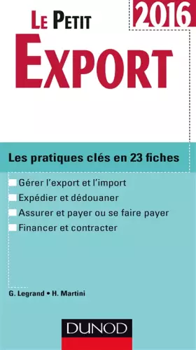 Couverture du produit · Le petit Export 2016 - 10e éd. - Les pratiques clés en 23 fiches: Les pratiques clés en 23 fiches (2016)