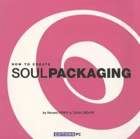 Couverture du produit · How to create soul packaging