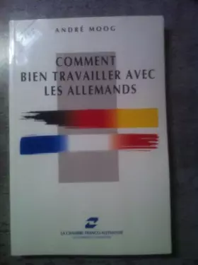 Couverture du produit · Comment bien travailler avec les allemand