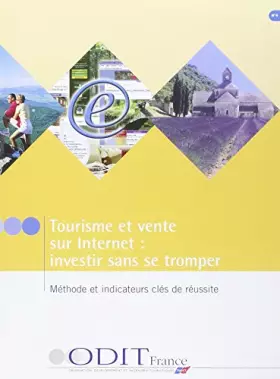 Couverture du produit · Tourisme et vente sur Internet : investir sans se tromper