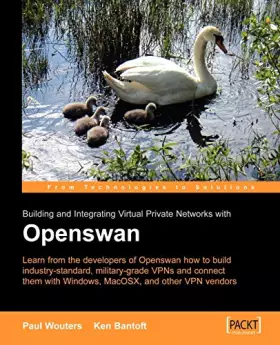 Couverture du produit · Openswan: Building and Integrating Virtual Private Networks