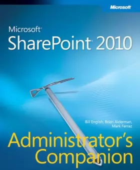 Couverture du produit · Microsoft SharePoint 2010 Administrator's Companion