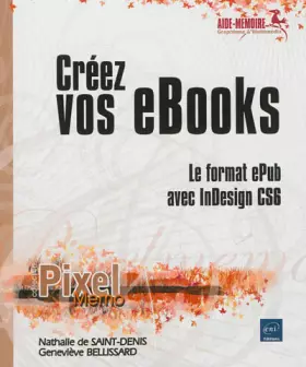 Couverture du produit · Créez vos eBooks - Le format ePub avec InDesign CS6