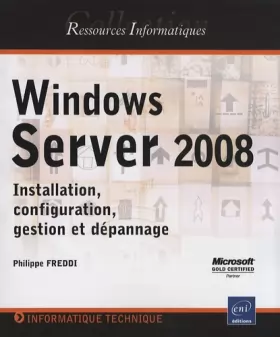Couverture du produit · Windows Server 2008 - Installation, configuration, gestion et dépannage