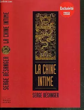 Couverture du produit · LA CHINE INTIME