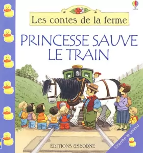 Couverture du produit · Princesse sauve le train