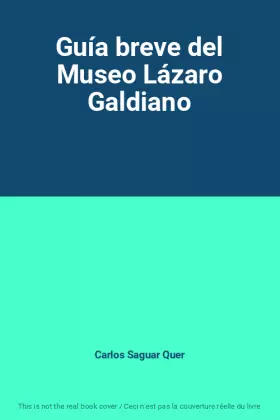 Couverture du produit · Guía breve del Museo Lázaro Galdiano