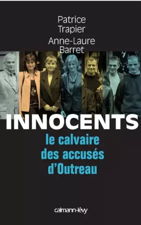 Couverture du produit · Innocents : Le calvaire des accusés d'Outreau