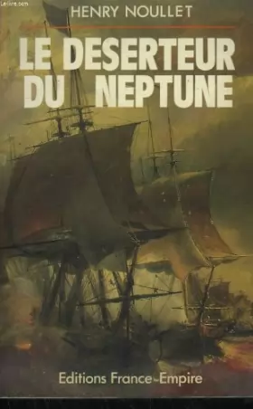 Couverture du produit · Le Déserteur du " Neptune "