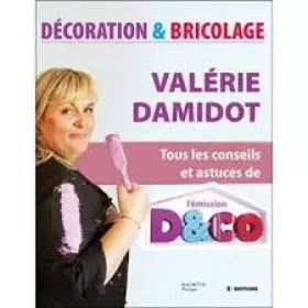 Couverture du produit · TOUS LES CONSEILS ET ASTUCES DE L'EMISSION D&CO