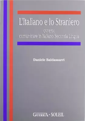 Couverture du produit · L'italiano e lo straniero ovvero: comunicare in italiano seconda lingua