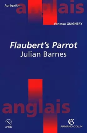 Couverture du produit · Flaubert's Parrot: Julian Barnes