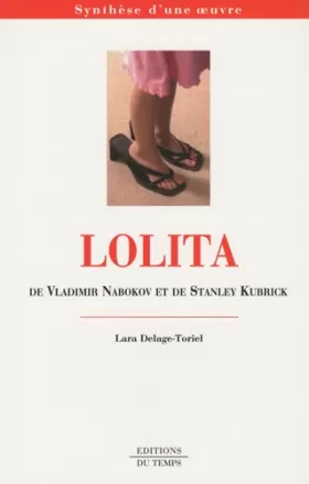 Couverture du produit · Lolita de Vladimir Nabokov et de Stanley Kubrick