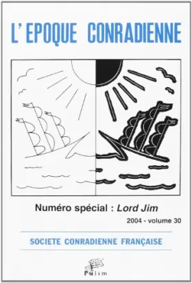 Couverture du produit · L'epoque conradienne vol XXX/2004 : lord jim
