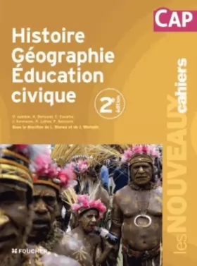 Couverture du produit · Les Nouveaux Cahiers Histoire Géographie Education civique CAP