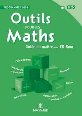 Couverture du produit · Outils pour les Maths - CE2 : Guide du maître - Programmes 2008 (1Cédérom)
