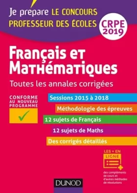 Couverture du produit · Français et mathématiques - Toutes les annales corrigées - CRPE 2019 - Sessions 2015 à 2018