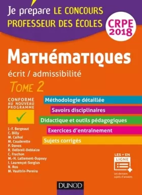 Couverture du produit · Mathématiques - Professeur des écoles - Ecrit / admissibilité - CRPE 2018 - T.2: TOME 2 (2018)