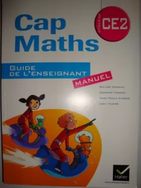 Couverture du produit · Cap Maths CE2 ed. 2011, Guide de l'Enseignant Seul (Édition Manuel) Non Vendu Seul