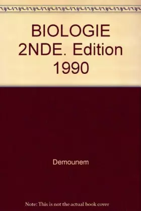 Couverture du produit · BIOLOGIE 2NDE. Edition 1990