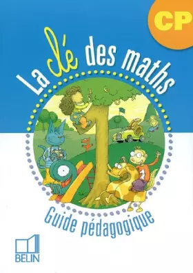 Couverture du produit · La clé des maths CP : Guide pédagogique