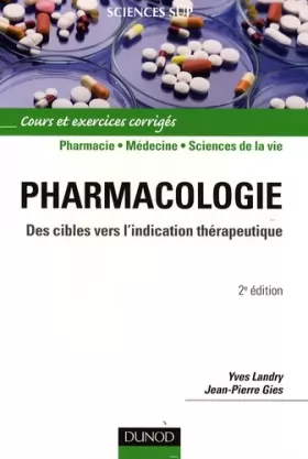 Couverture du produit · Pharmacologie : Des cibles vers l'indication thérapeutique