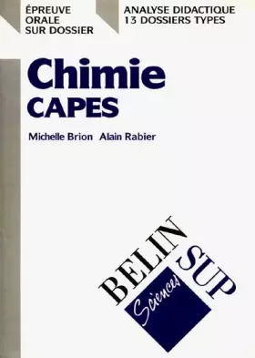 Couverture du produit · Chimie CAPES : Epreuve orale sur dossier
