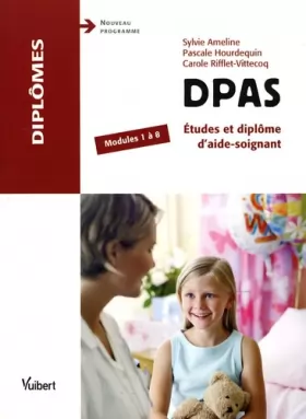 Couverture du produit · DPAS: Etudes et diplôme d'aide-soignant Modules 1 à 8