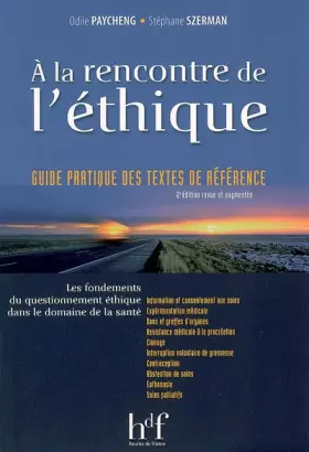 Couverture du produit · A la rencontre de l'éthique : Les fondements du questionnement éthique
