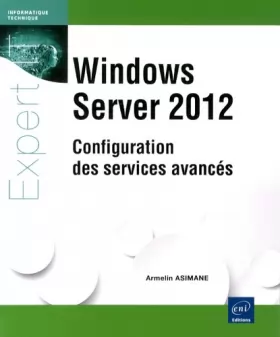Couverture du produit · Windows Server 2012 - Configuration des services avancés