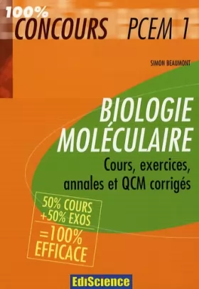 Couverture du produit · Biologie moléculaire PCEM1 : Cours, exercices, annales et QCM corrigés