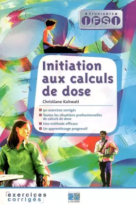 Couverture du produit · Initiation aux calculs de dose : Exercices corrigés