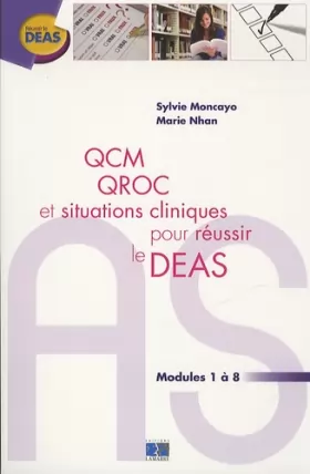 Couverture du produit · QCM QROC et situations cliniques pour réussir le DEAS: Module 1 à 8