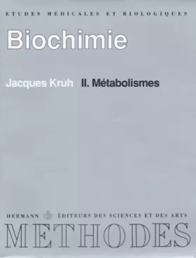 Couverture du produit · Biochimie, tome II : Métabolismes