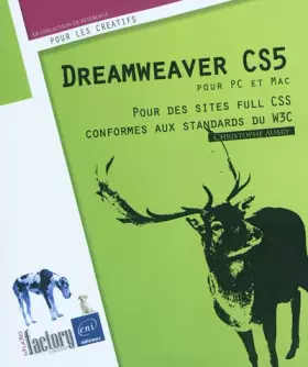 Couverture du produit · Dreamweaver CS5 pour PC/Mac - Pour des sites full CSS conformes aux standards du W3C