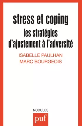 Couverture du produit · Stress et coping : Les stratégies d'ajustement à l'adversité