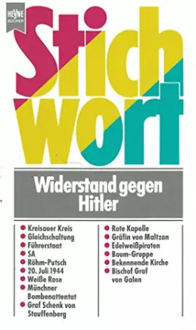 Couverture du produit · Stichwort Widerstand gegen Hitler
